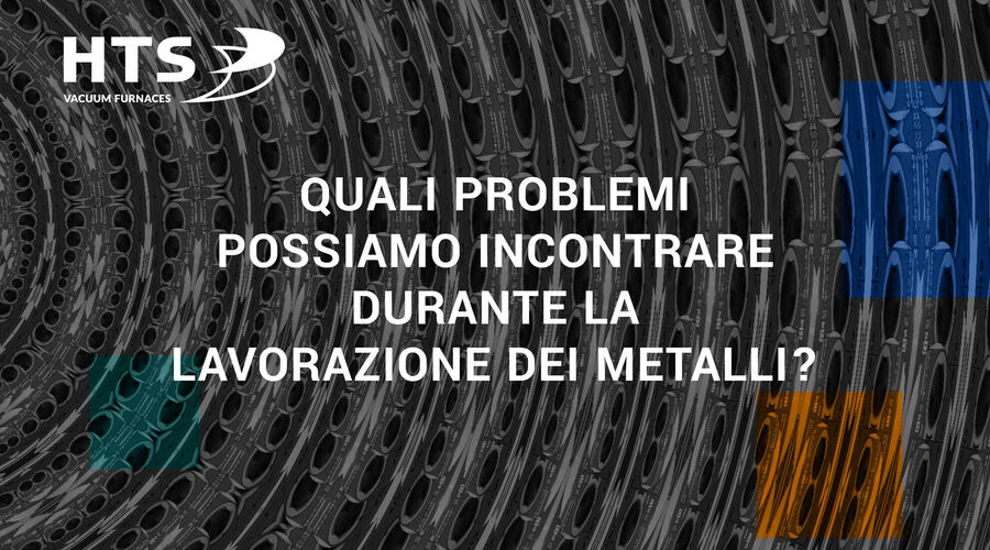 Forni in atmosfera protetta HTS: precisione e qualità